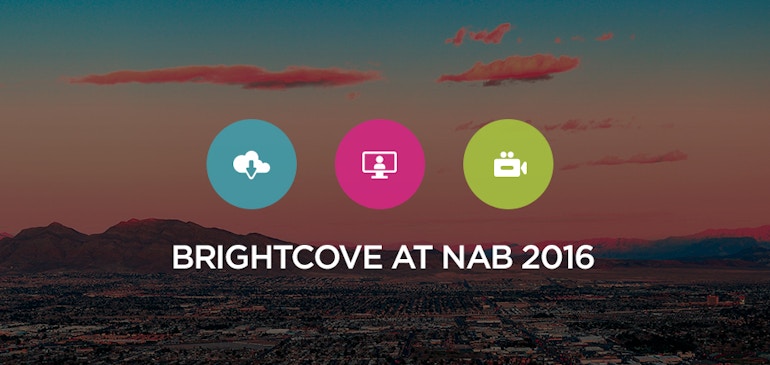 Brightcove Takes It Over the Top at NAB 2016